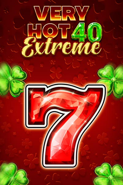 Very Hot 40 Extreme